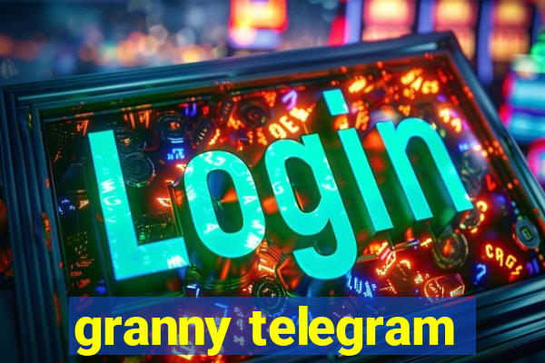 granny telegram